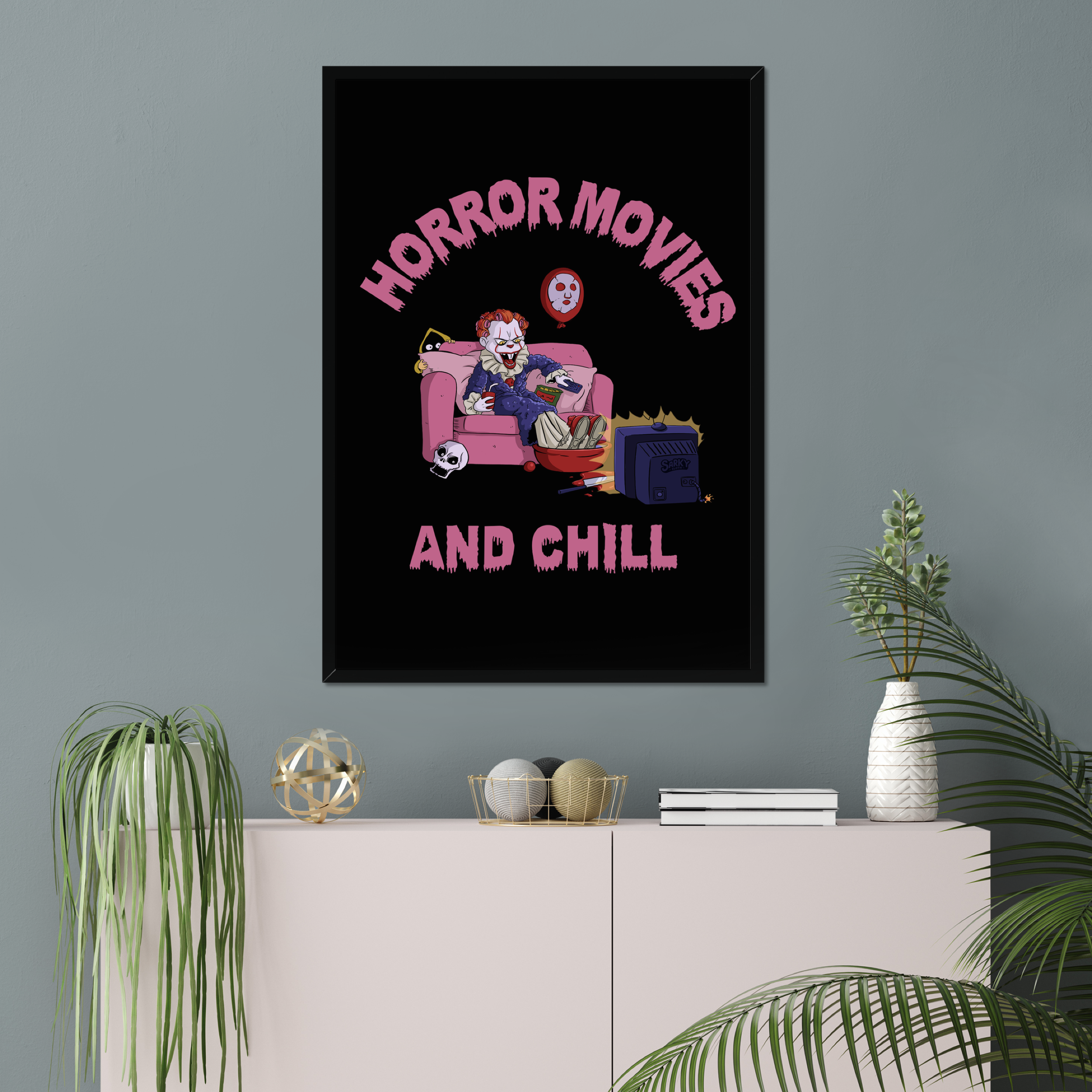 Horror Movies And Chill Art Print