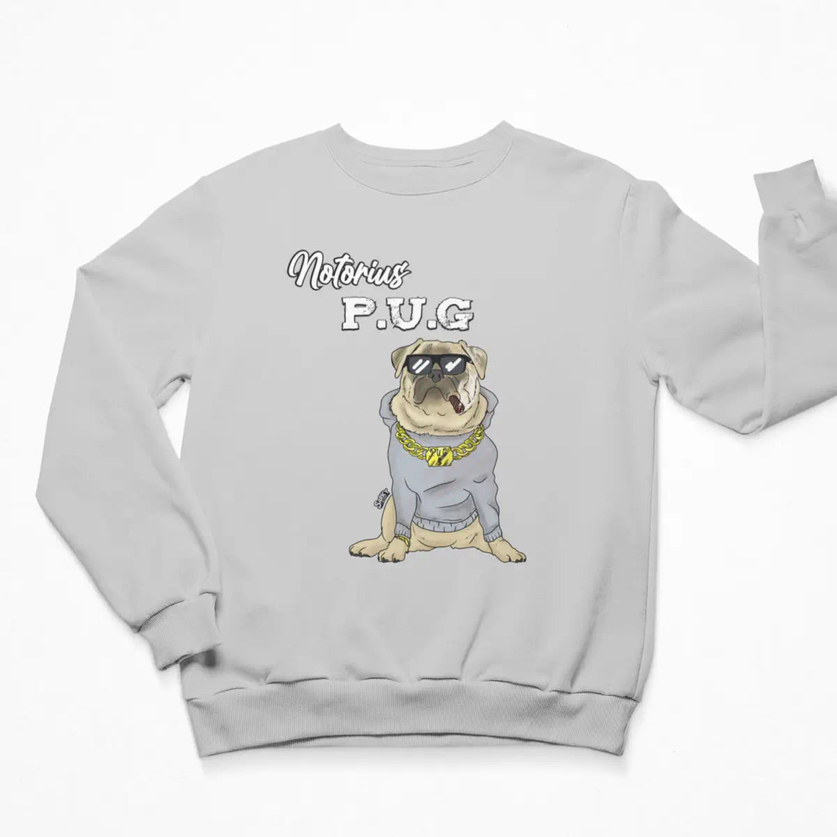 Notorious Pug Sweatshirt