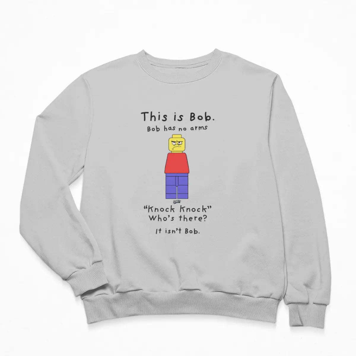 This is Bob Sweatshirt