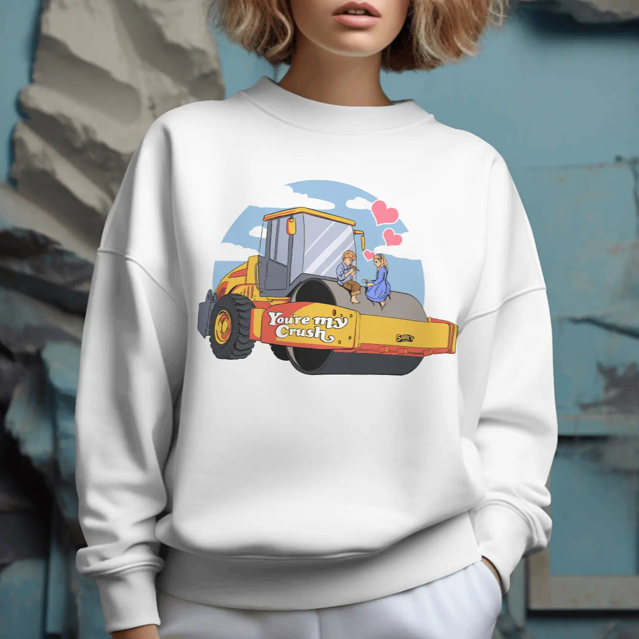 You're My Crush Sweatshirt