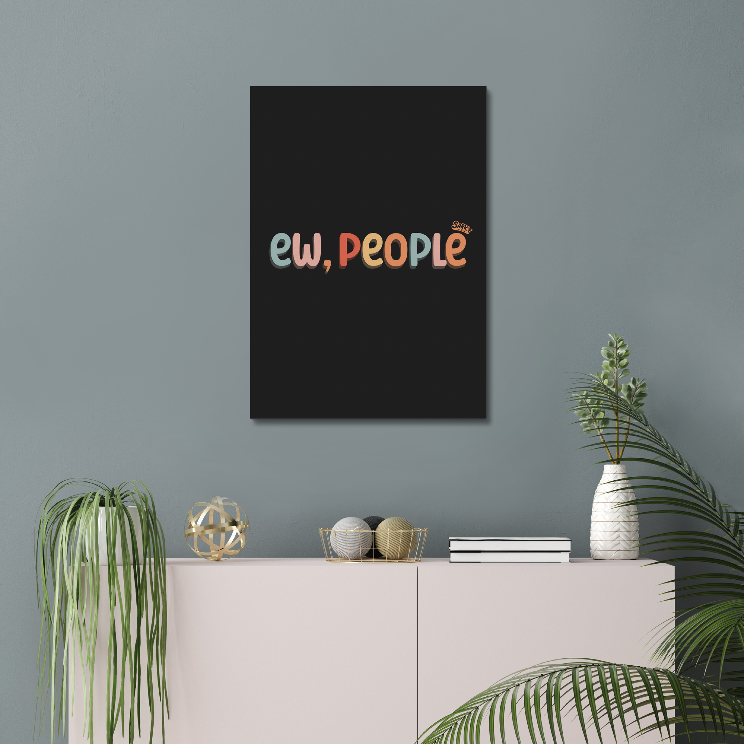 Ew People | Canvas Art Print